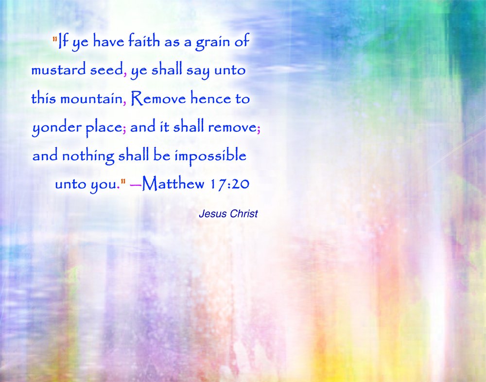 Jesus Christ Matthew 17:20 wallpaper